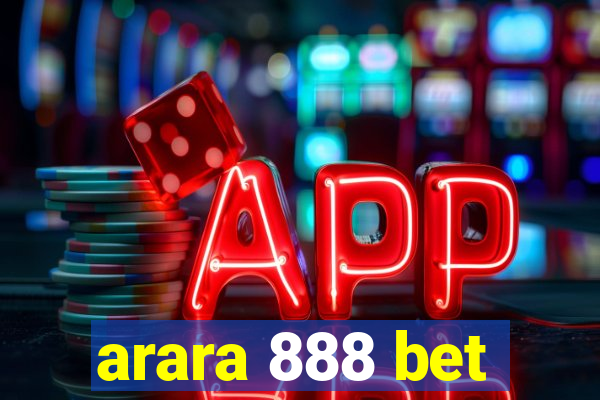 arara 888 bet